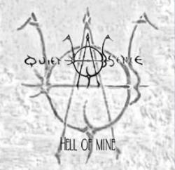 Quiet Absence : Hell Of Mine